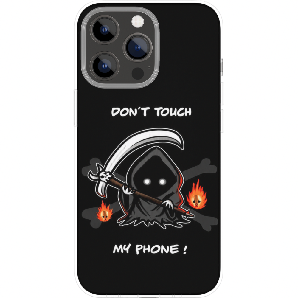 DONT TOUCH MY PHONE OR ELSE..